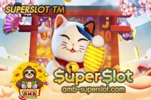 SUPERSLOT TM