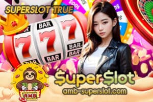 SUPERSLOT TRUE
